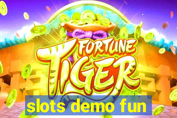 slots demo fun